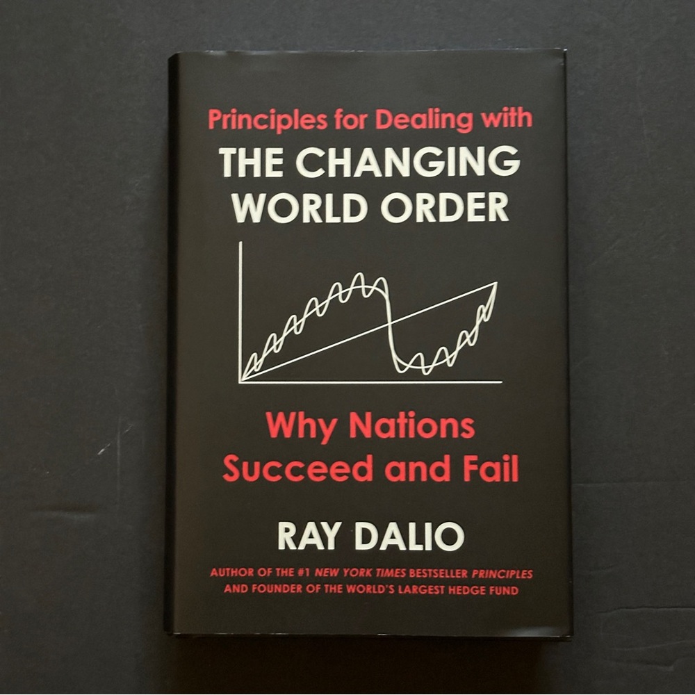 The Changing World Order by Ray Dalio | Economics, Geopolitics | Hardcover Book